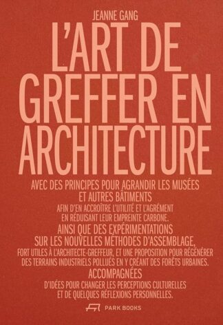 L'art de greffer en architecture