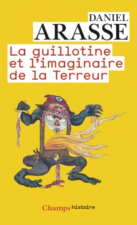 La guillotine et l'imaginaire de la Terreur