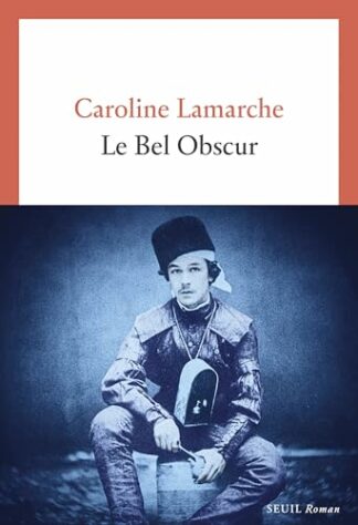 “Le” bel obscur