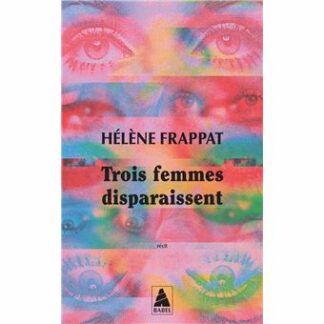 Trois femmes disparaissent