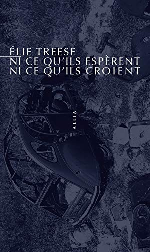 Ni ce qu'ils espèrent, ni ce qu'ils croient