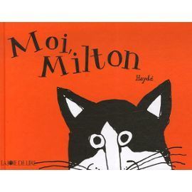Moi, Milton
