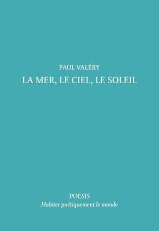 La Mer, le Ciel, le Soleil