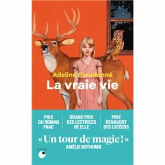 La vraie vie