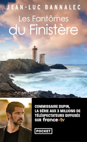 Les Fantômes du Finistère - Une enquête du commissaire Dupin