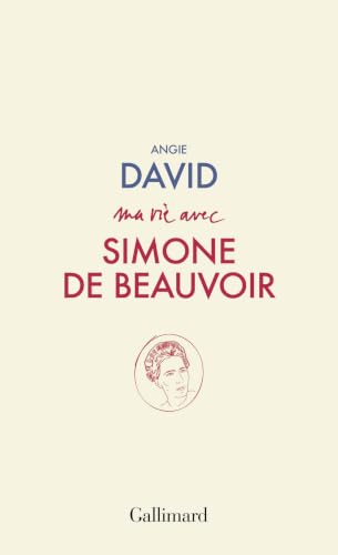 Ma vie avec Simone de Beauvoir
