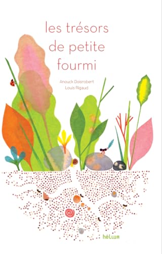 Les trésors de Petite Fourmi