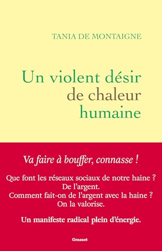Un violent désir de chaleur humaine