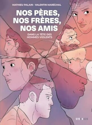 Nos pères, nos frères, nos amis