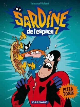 Sardine de l'espace 7: Pizza tomic