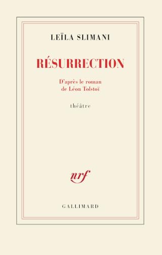 Résurrection: D'après le roman de Léon Tolstoï